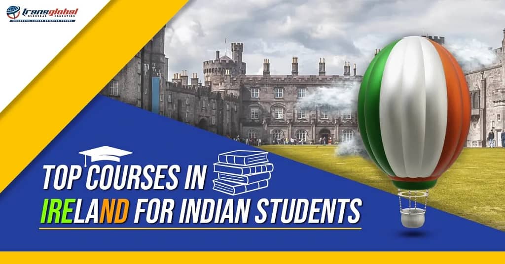 Featured Image for " top courses in ireland for Indian Students "