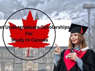 10 Best Undergraduate Scholarships For Study In Canada