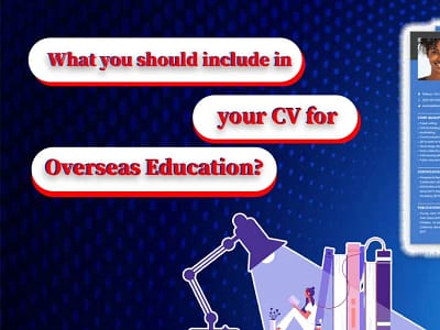What you should include in your CV for Overseas Education in 2024?