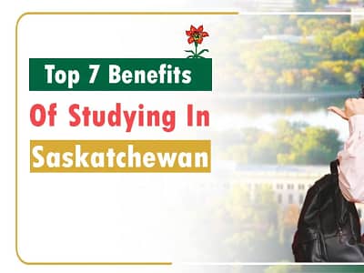 Top 7 Benefits of Studying in Saskatchewan in 2024
