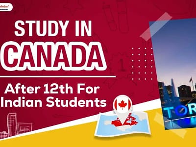 Study in Canada After 12th For Indian Students