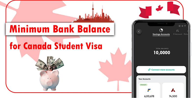 Featured image For "Minimum bank balance for a Canada student visa"