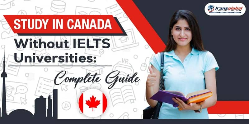 featured Image for "Study in Canada Without IELTS Universities"
