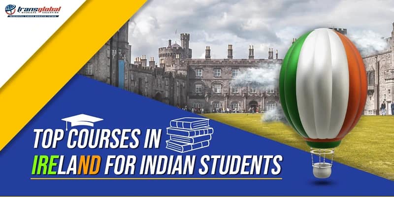 Featured Image for " top courses in ireland for Indian Students "